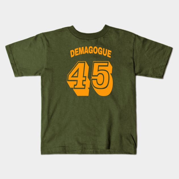 Demagogue 45 - Back Kids T-Shirt by SubversiveWare